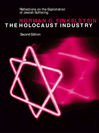 The Holocaust Industry. An abuse of history