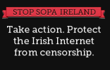 Take action. Protect the Irish Internet from censorship