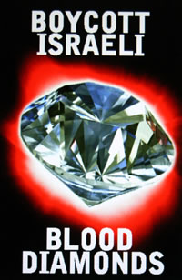 Boycott Israeli Blood Diamonds