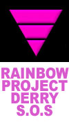 "The Rainbow Project finds itself in a serious funding crisis for our North West centre. The centre is the only service available outside of Belfast and has worked to end the isolation and discrimination suffered by thousands."