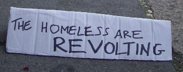 the homeless are revolting