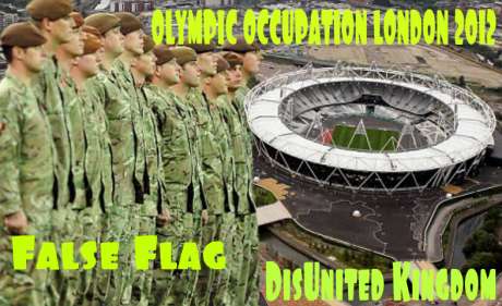 LONDON OLYMPICS 2012 FALSE FLAG OPERATION?