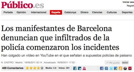 NEWS: Barcelona protesters claim that police infiltrators began the incidents (the violence)